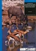 Cover: An Analysis of Game Meat Production and Wildlife-Based Land Uses on Freehold Land in Namibia: Links with Food Security - TRAFFIC East / Southern Africa