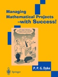 Cover: Managing Mathematical Projects - with Success! - Springer