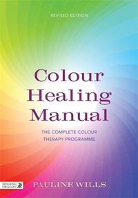 Enlarge image Cover: Colour Healing Manual - Singing Dragon