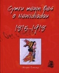 Cover: Cymru Mewn Oes o Newidiadau 1815-1918 - CAA Cymru