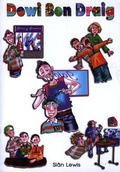 Cover: Cyfres Clic - Lefel 2: Dewi Ben Draig - CAA Cymru