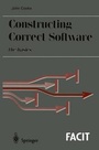 Cover: Constructing Correct Software - Springer