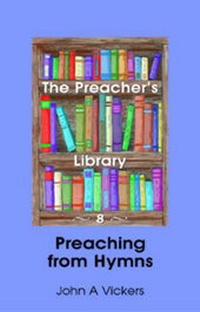 Enlarge image Cover: Preaching from Hymns - Foundery Press