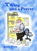 Cover: A Wing and a Prayer - Foundery Press