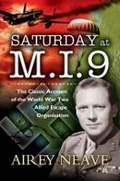 Cover: Saturday at M.i.9: the Classic Account of the Wwii Allied Escape Organisation - Leo Cooper Ltd