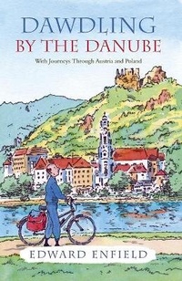 Abbildung von: Dawdling by the Danube - Summersdale Publishers
