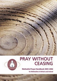 Enlarge image Cover: Pray without Ceasing 2005-2006 - Methodist Publishing House