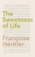 Cover: The Sweetness of Life - Particular Books