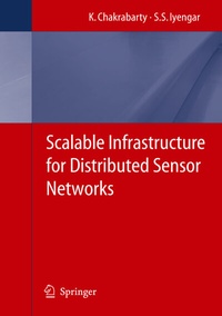 Enlarge image Cover: Scalable Infrastructure for Distributed Sensor Networks - Springer