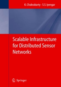 Enlarge image Cover: Scalable Infrastructure for Distributed Sensor Networks - Springer