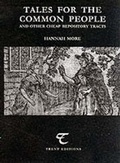 Cover: Tales for the Common People and Other Cheap Repository Tracts - Trent Editions