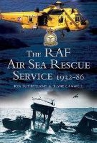 Abbildung von: Raf Air Sea Rescue Service 1918-1986, The - Leo Cooper Ltd