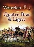 Cover: Waterloo 1815: Quatre Bras and Ligny - Leo Cooper Ltd