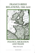 Cover: Franco-Irish Relations, 1500-1610 - De Gruyter