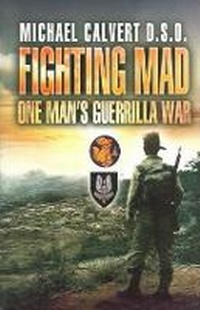 Enlarge image Cover: Fighting Mad: One Man's Guerrilla War - Leo Cooper Ltd