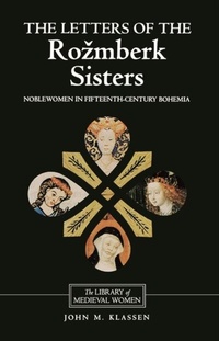 Enlarge image Cover: The Letters of the Rozmberk Sisters - De Gruyter