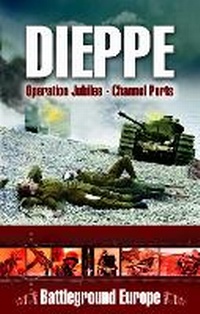 Enlarge image Cover: Dieppe - Leo Cooper Ltd