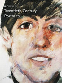 Abbildung von: Guide to Twentieth Century Portraits, A - National Portrait Gallery Publications