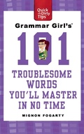 Cover: Grammar Girl's 101 Troublesome Words You'll Master in No Time - Saint Martin's Griffin,U.S.
