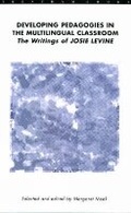 Cover: Developing Pedagogies in the Multilingual Classroom - Trentham Books Ltd
