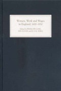 Cover: Women, Work and Wages in England, 1600-1850 - Boydell Press