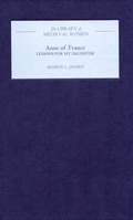 Cover: Anne of France: <I>Lessons for my Daughter</I> - De Gruyter