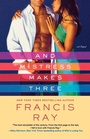 Cover: And Mistress Makes Three - St. Martin's Griffin