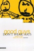 Cover: Good Guys Don't Wear Hats - Trentham Books Ltd