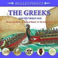 Cover: The Greeks and the Trojan War - Miles Kelly Publishing Ltd