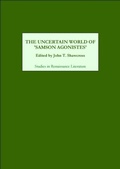 Cover: The Uncertain World of <I>Samson Agonistes</I> - De Gruyter