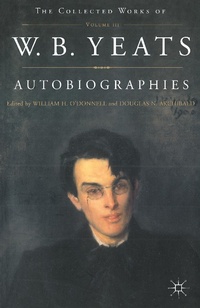 Enlarge image Cover: Autobiographies of W.B.Yeats - Palgrave Macmillan