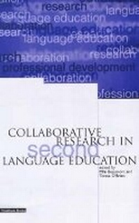 Enlarge image Cover: Collaborative Research in Second Language Education - Trentham Books Ltd
