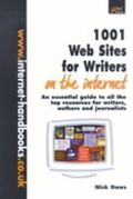 Cover: 1001 Web Sites for Writers - Internet Handbooks