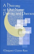Cover: A History of Old Norse Poetry and Poetics - De Gruyter