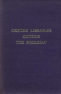 Cover: Select Index of Manuscript Collections in Oxford Libraries Outside the Bodleian - Bodleian Library