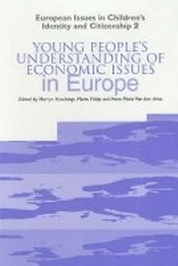 Abbildung von: Young People's Understanding of Economic Issues in Europe - Trentham Books Ltd