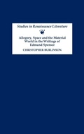 Cover: Allegory, Space and the Material World in the Writings of Edmund Spenser - D.S. Brewer
