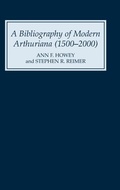 Cover: A Bibliography of Modern Arthuriana (1500-2000) - D.S. Brewer