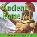 Cover: 1000 Facts - Ancient Rome - Miles Kelly Publishing Ltd