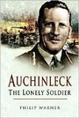 Cover: Auchinleck: the Lonely Soldier - Pen & Sword Books Ltd