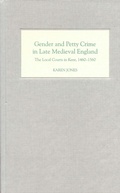 Cover: Gender and Petty Crime in Late Medieval England - De Gruyter
