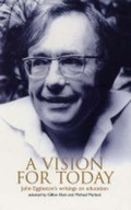 Cover: A Vision for Today - Trentham Books Ltd