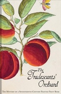 Cover: The Tradescants' Orchard - Bodleian Library
