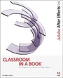 Cover: Adobe After Effects 7.0 Classroom in a Book - Adobe Press,U.S.