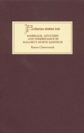 Cover: Marriage, Adultery and Inheritance in Malory's <I>Morte Darthur</I> - De Gruyter