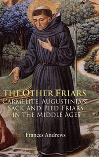 Enlarge image Cover: The Other Friars - Boydell Press