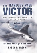 Cover: The Handley Page Victor - Pen & Sword Aviation