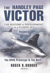 Enlarge image Cover: The Handley Page Victor - Pen & Sword Aviation