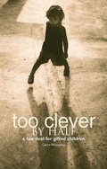 Cover: Too Clever by Half - Trentham Books Ltd