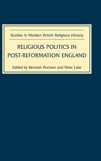 Enlarge image Cover: Religious Politics in Post-Reformation England - Boydell Press